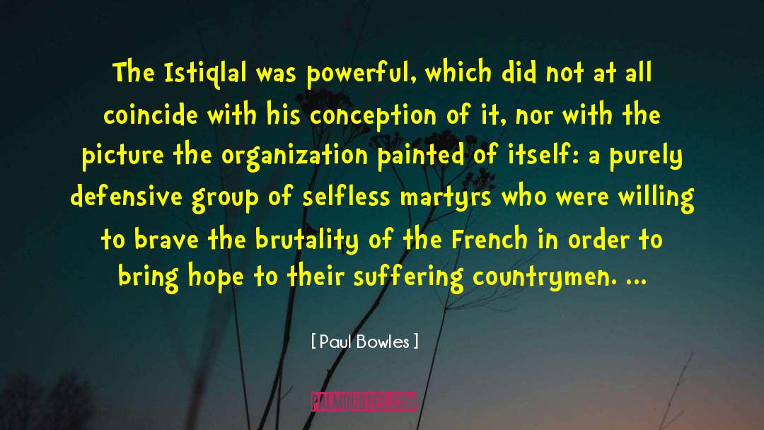 Group Therapy quotes by Paul Bowles