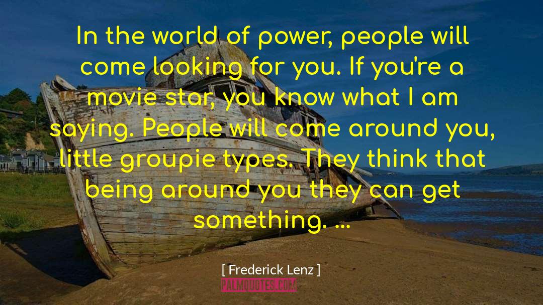 Groupie quotes by Frederick Lenz