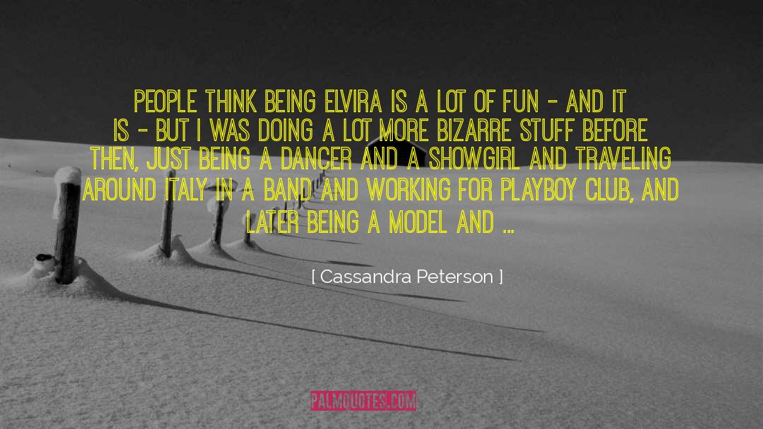 Groupie quotes by Cassandra Peterson