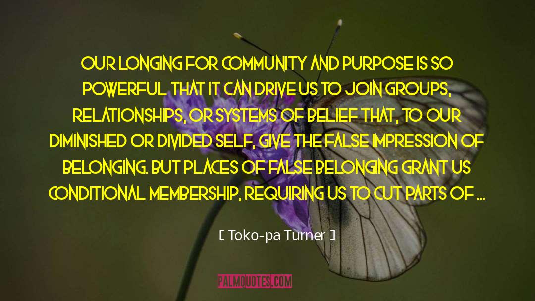 Groups Of People quotes by Toko-pa Turner