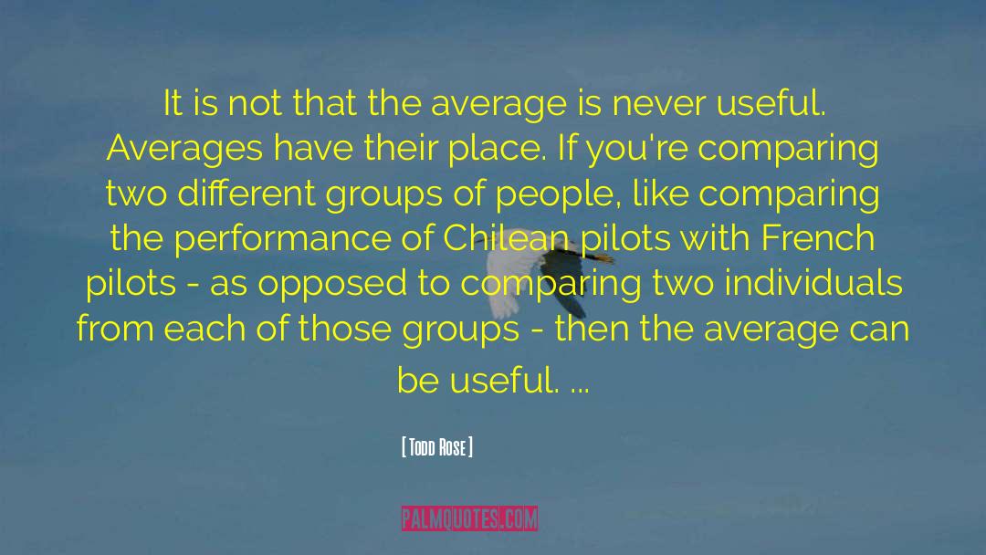 Groups Of People quotes by Todd Rose