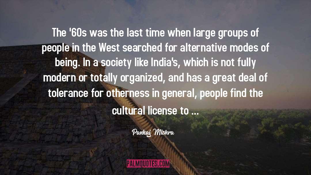 Groups Of People quotes by Pankaj Mishra