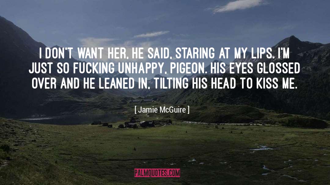 Groused Pigeon quotes by Jamie McGuire