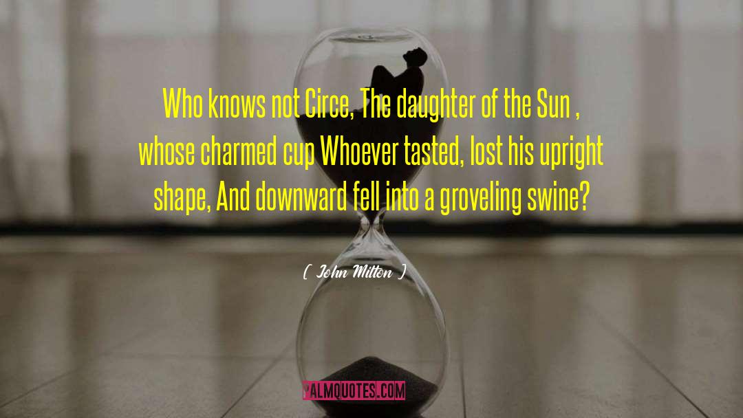 Groveling quotes by John Milton
