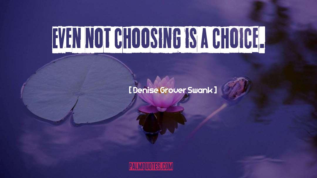 Grover quotes by Denise Grover Swank