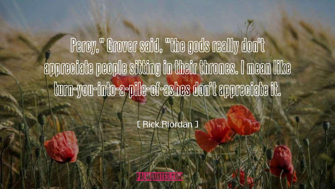 Grover Underwood quotes by Rick Riordan