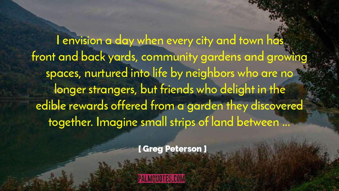 Grow Into Greatness quotes by Greg Peterson