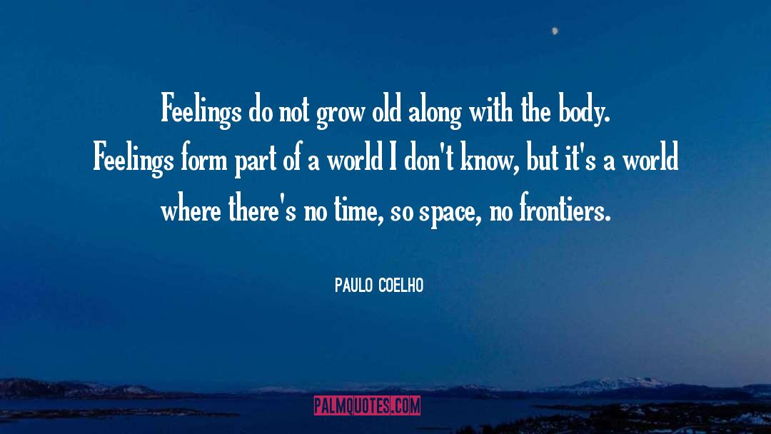 Grow quotes by Paulo Coelho