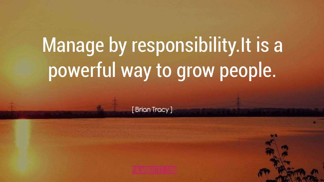 Grow quotes by Brian Tracy
