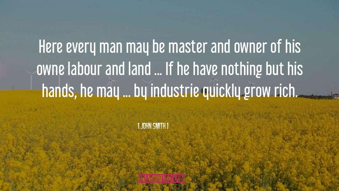 Grow Rich quotes by John Smith