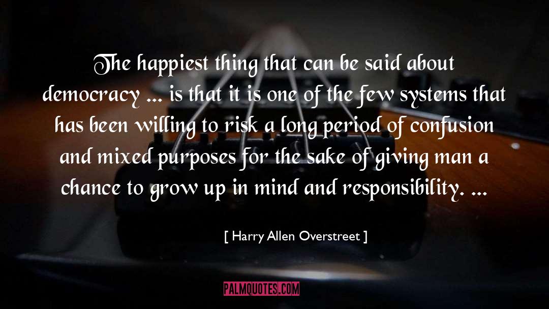 Grow Spiritually quotes by Harry Allen Overstreet