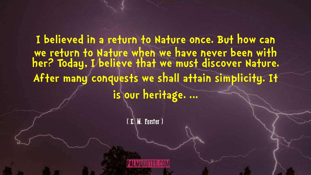 Growden Heritage quotes by E. M. Forster