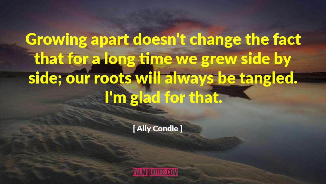 Growing Apart quotes by Ally Condie