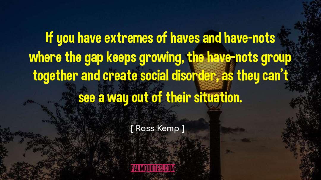 Growing As A Person quotes by Ross Kemp