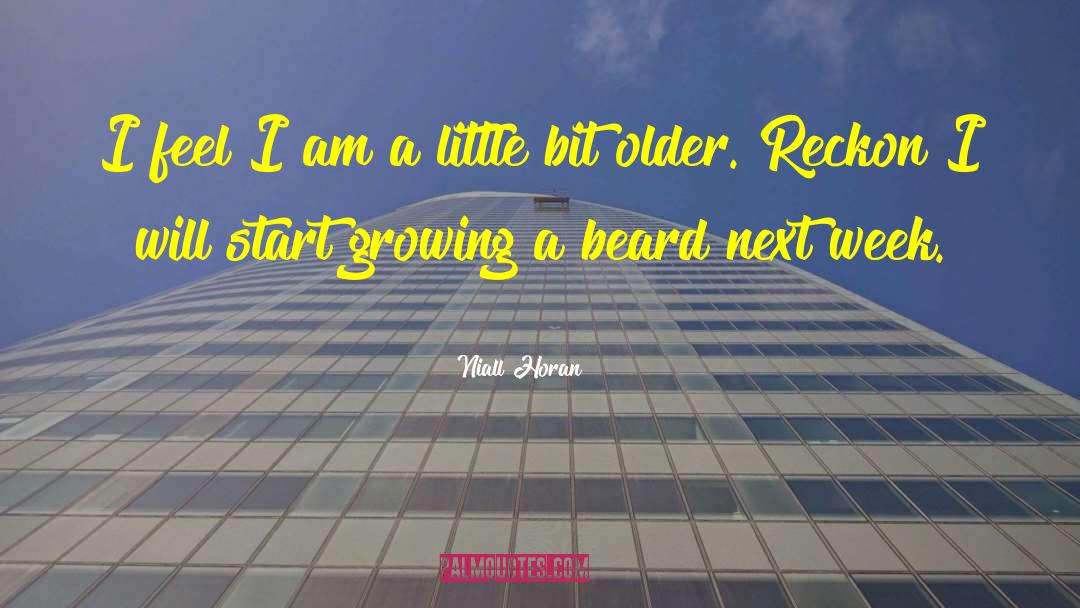 Growing Beard quotes by Niall Horan