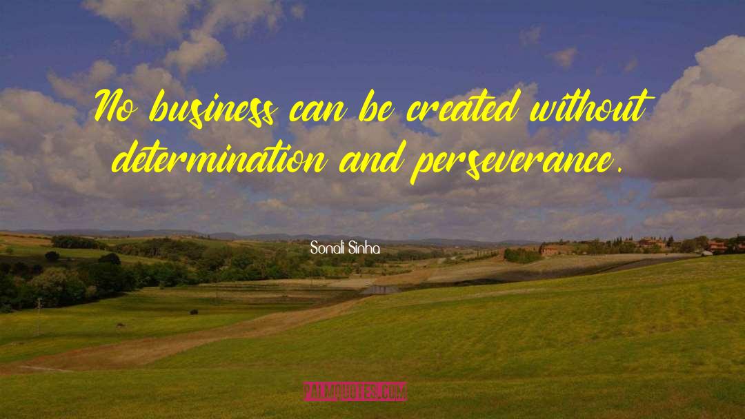 Growing Business quotes by Sonali Sinha
