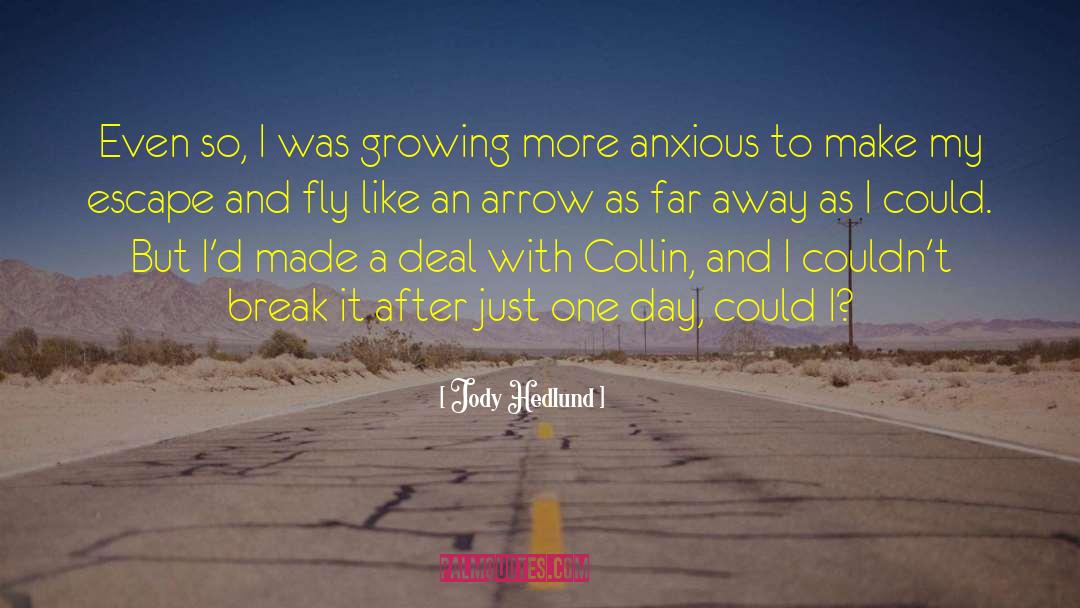 Growing Crops quotes by Jody Hedlund