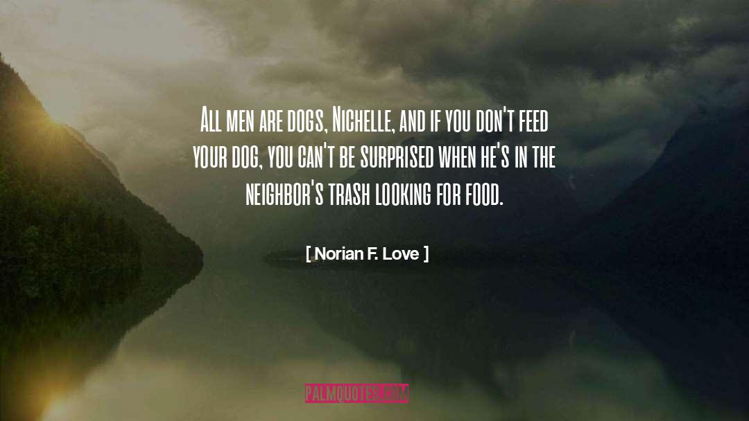 Growing Food quotes by Norian F. Love