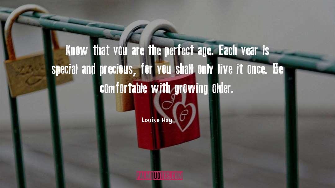 Growing Old quotes by Louise Hay