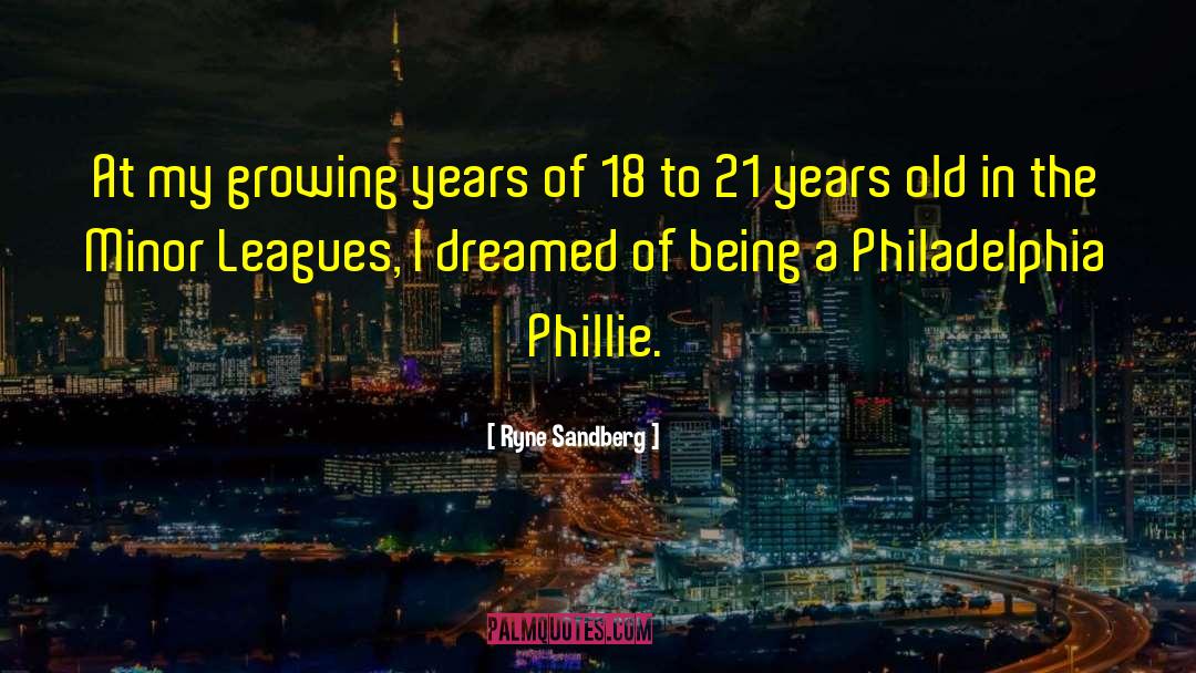 Growing Old Together quotes by Ryne Sandberg