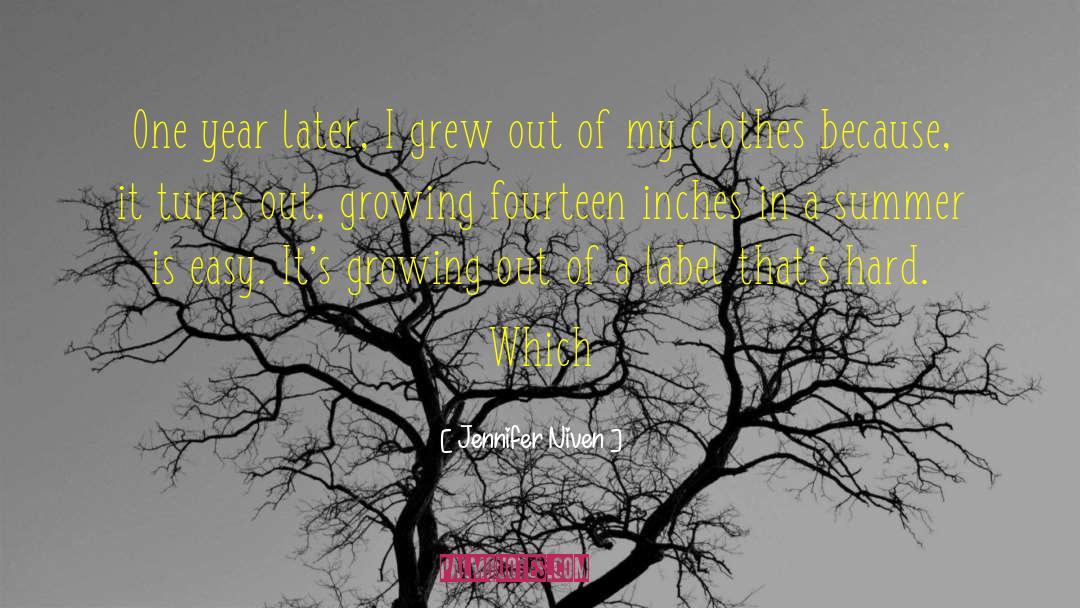 Growing Out Of quotes by Jennifer Niven