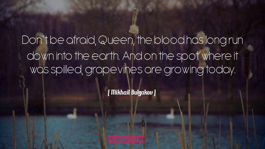 Growing quotes by Mikhail Bulgakov