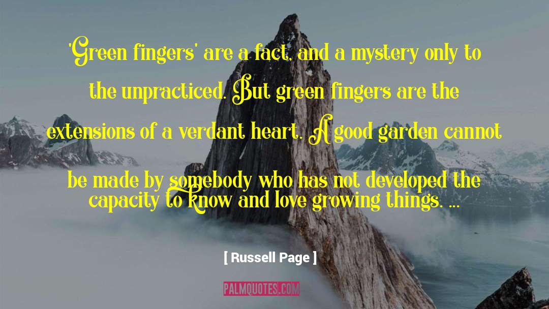 Growing Things quotes by Russell Page