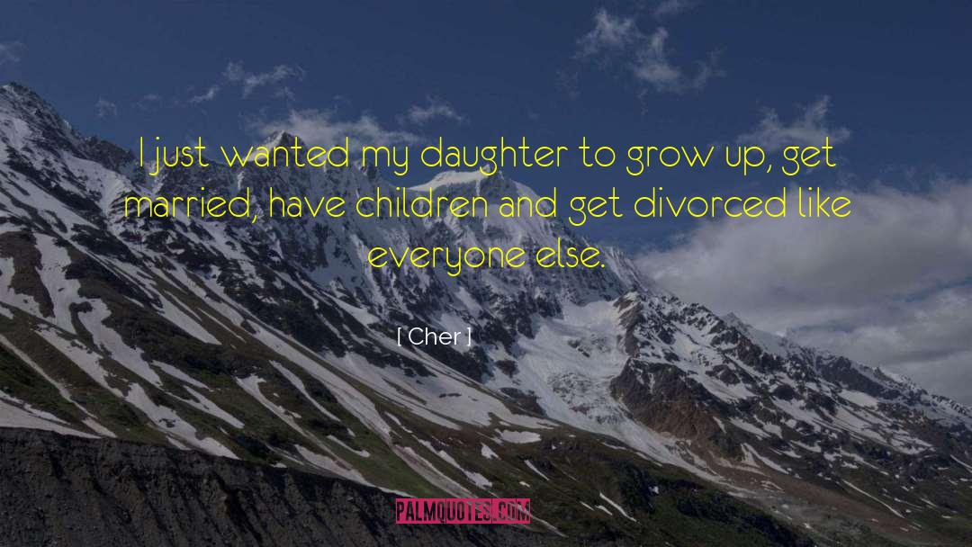 Growing Tree quotes by Cher