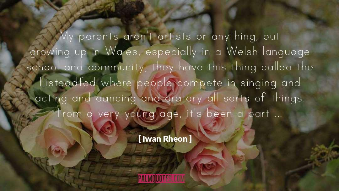 Growing Tree quotes by Iwan Rheon