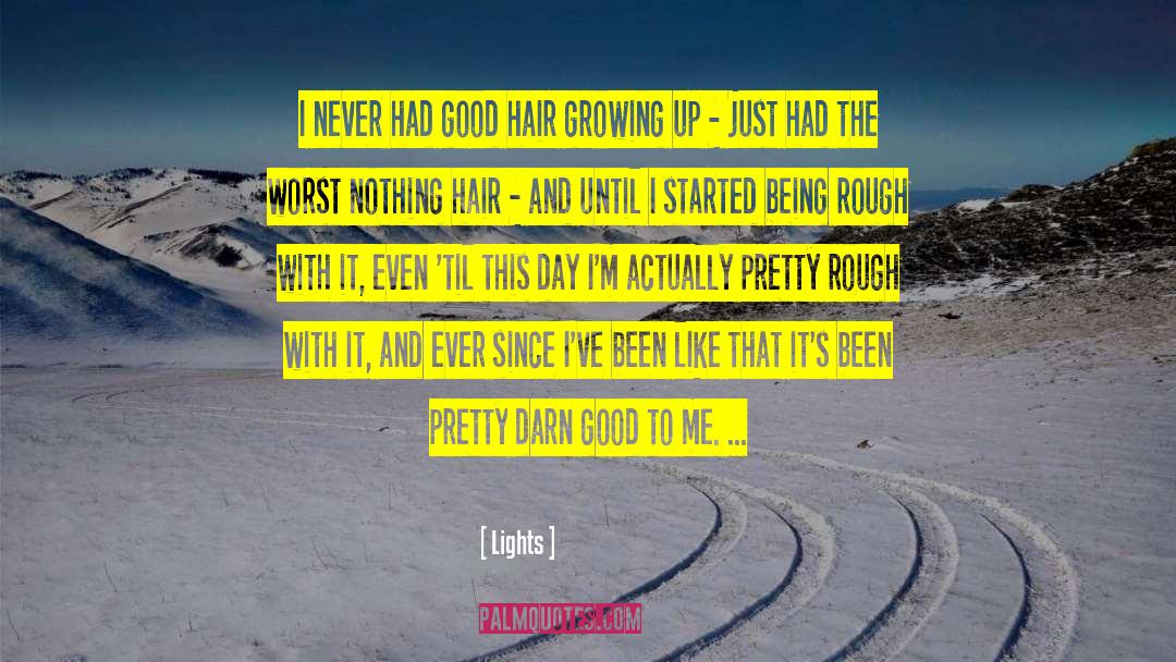 Growing Up And Being Responsible quotes by Lights