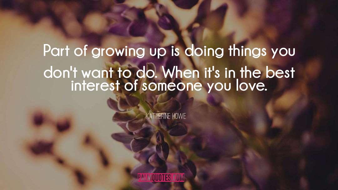 Growing Up quotes by Katherine Howe