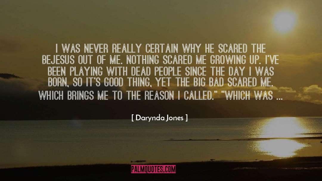 Growing Up quotes by Darynda Jones