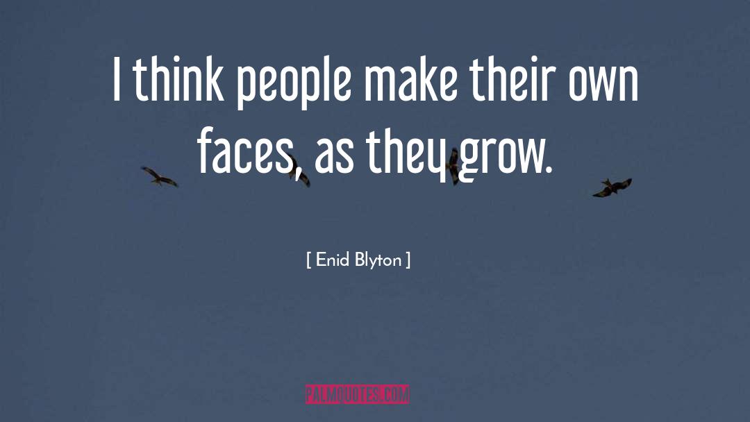 Growing Up quotes by Enid Blyton