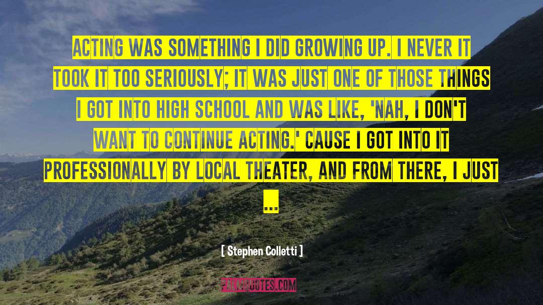 Growing Up Too Fast quotes by Stephen Colletti