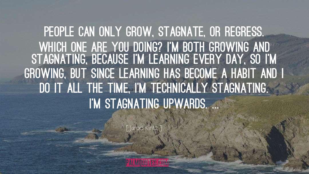 Growing Upgrowing Up quotes by Jarod Kintz