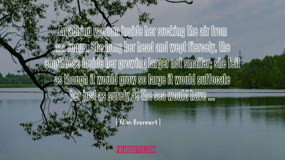 Growing Weary quotes by Alan Brennert