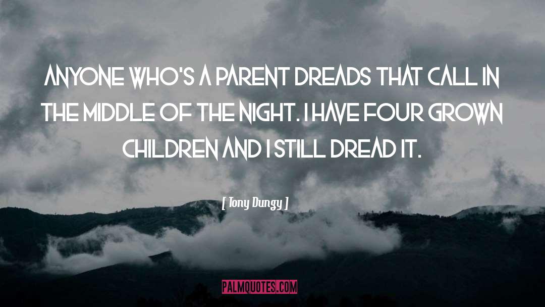 Grown Children quotes by Tony Dungy