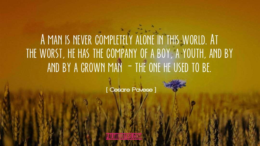 Grown Man quotes by Cesare Pavese