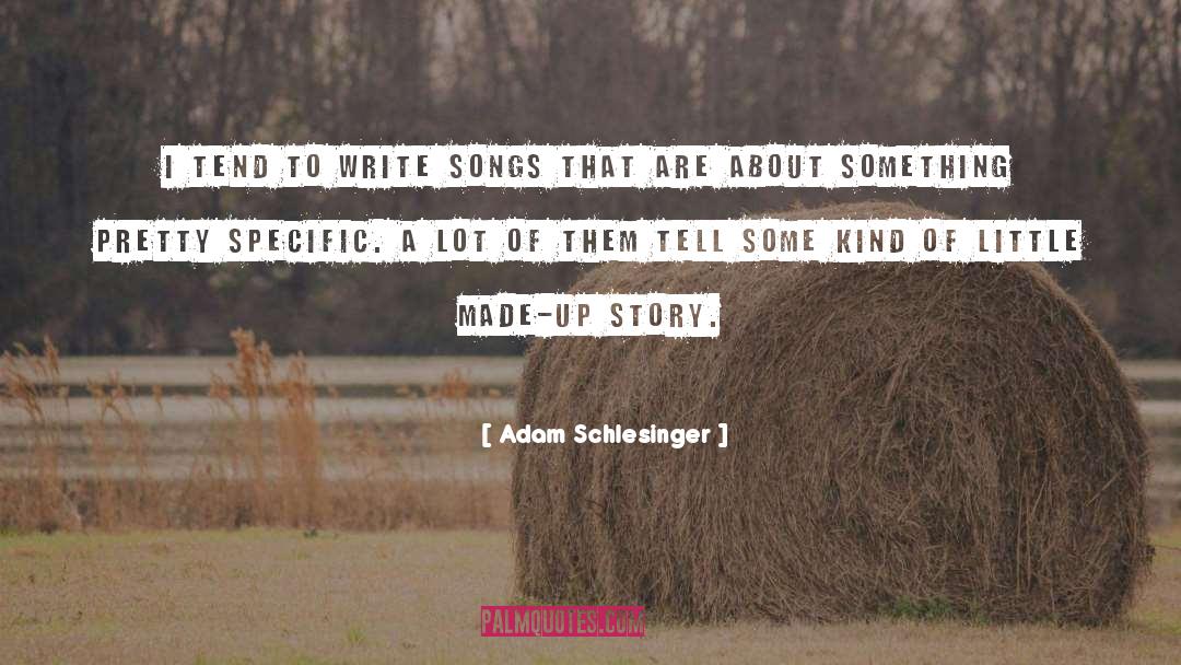Grown Up Kind Of Pretty quotes by Adam Schlesinger