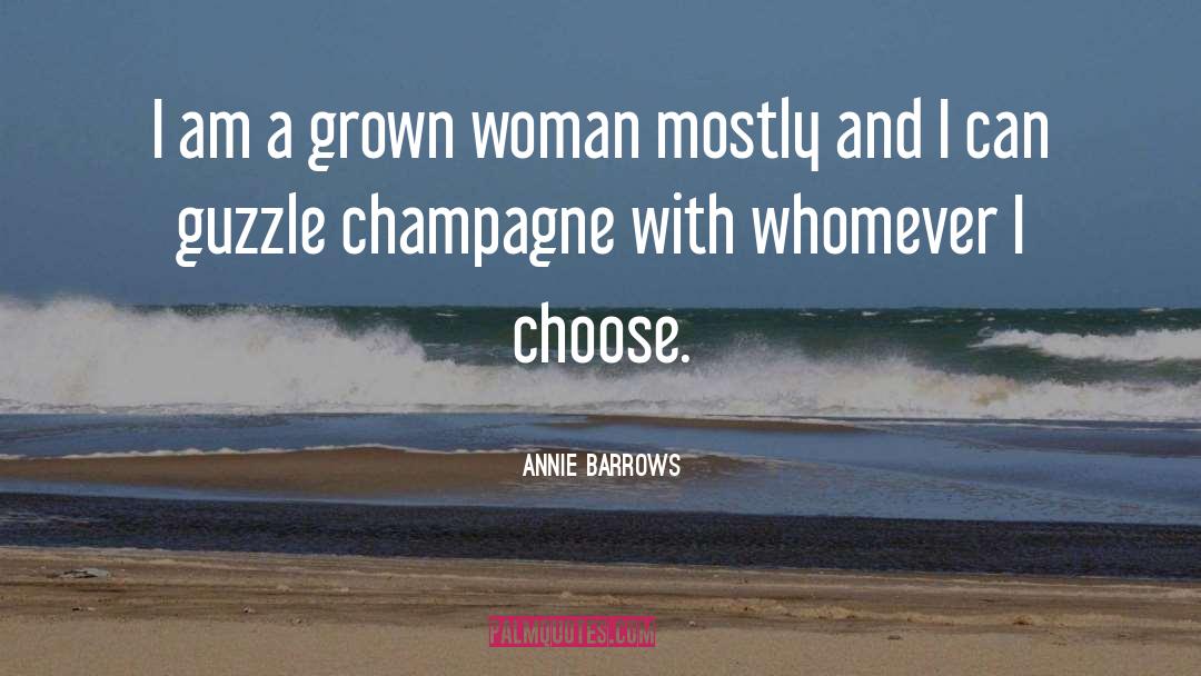 Grown Woman quotes by Annie Barrows