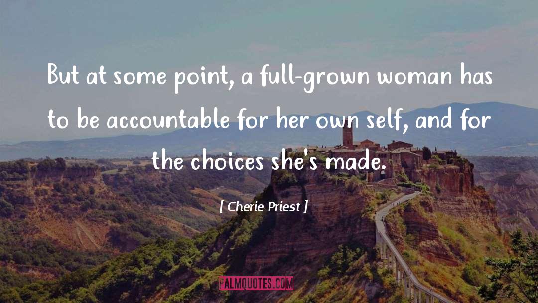 Grown Woman quotes by Cherie Priest