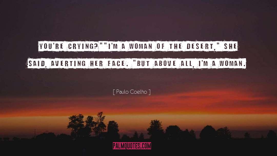 Grown Woman quotes by Paulo Coelho