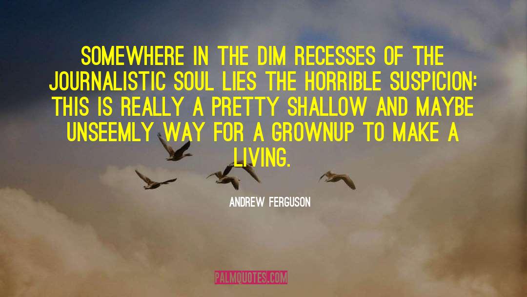 Grownup quotes by Andrew Ferguson