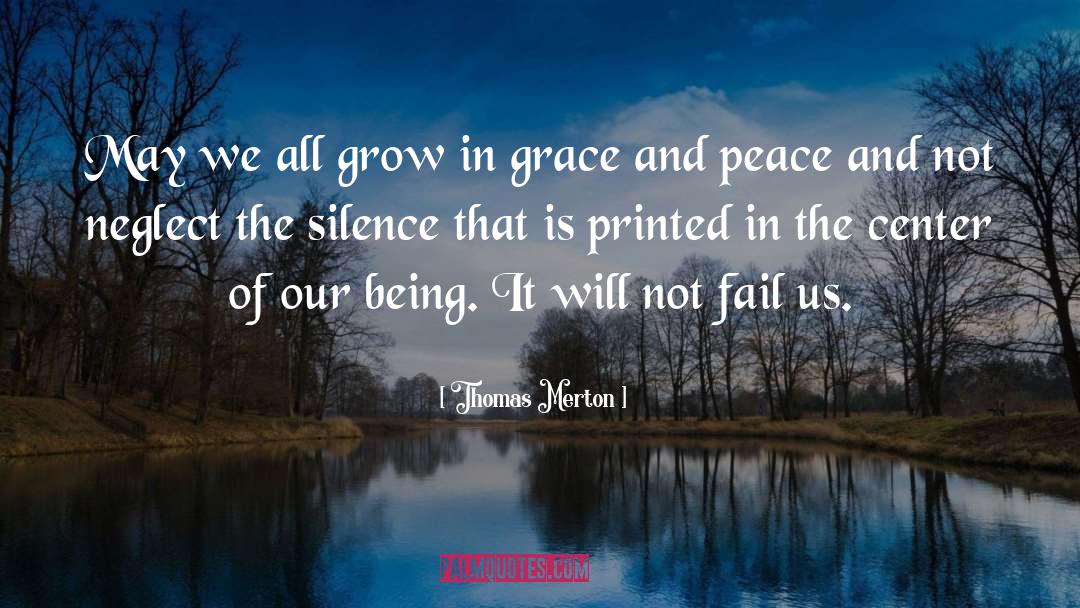 Grows quotes by Thomas Merton