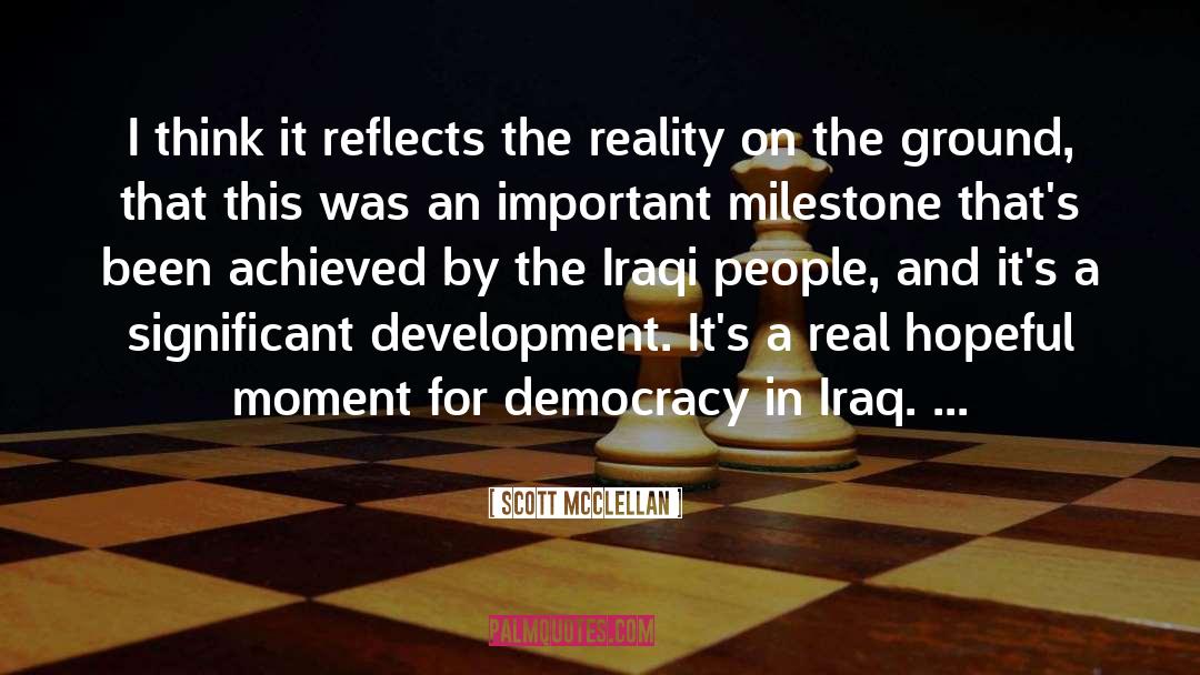 Growth And Development quotes by Scott McClellan