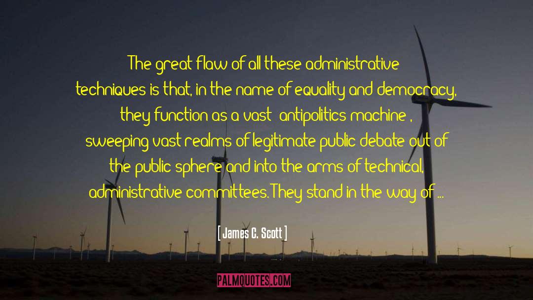 Growth And Development quotes by James C. Scott
