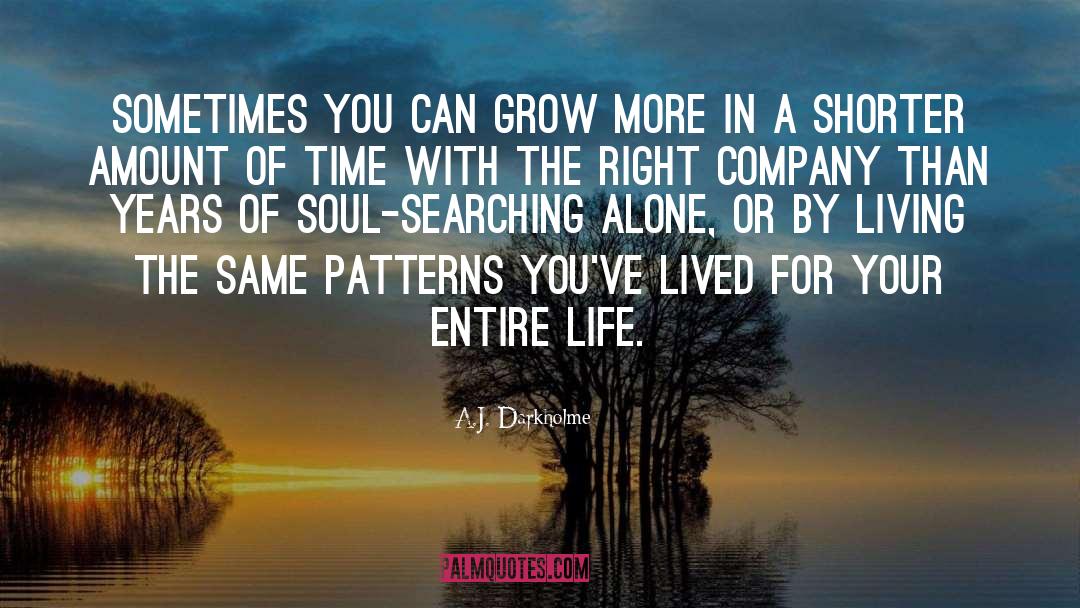 Growth Life quotes by A.J. Darkholme