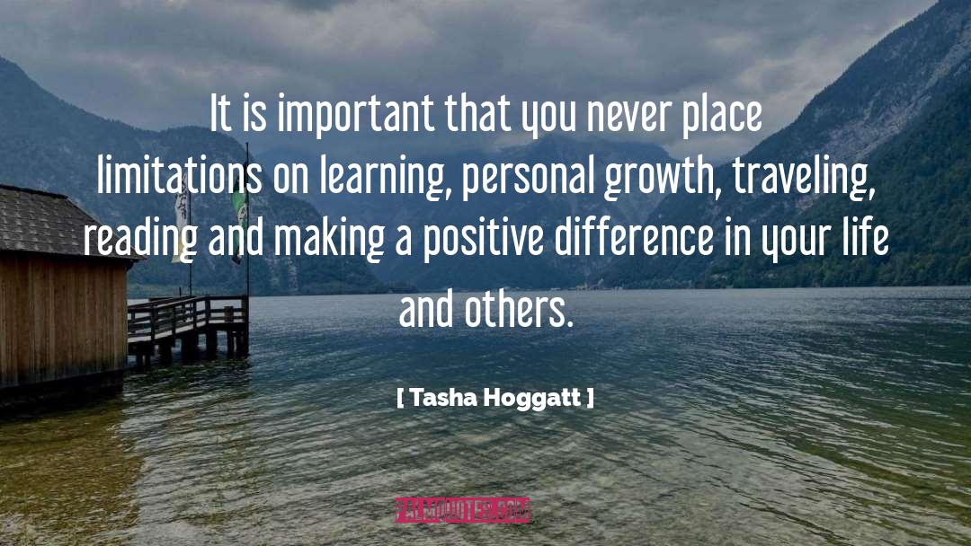 Growth Life quotes by Tasha Hoggatt