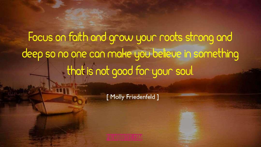 Growth Life quotes by Molly Friedenfeld