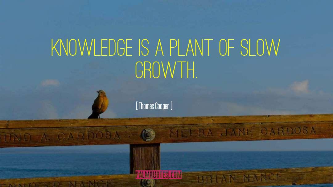 Growth Mindsets quotes by Thomas Cooper